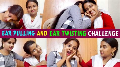 Ear Pulling Challenge Ear Twisting Challenge Ear Pulling And Twisting