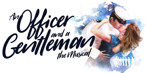 An Officer And A Gentleman The Musical Totalntertainment