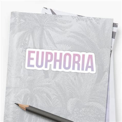 Euphoria Sticker By Nurfzr Redbubble