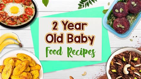 Healthy Food Recipes For 2 Year Old Baby