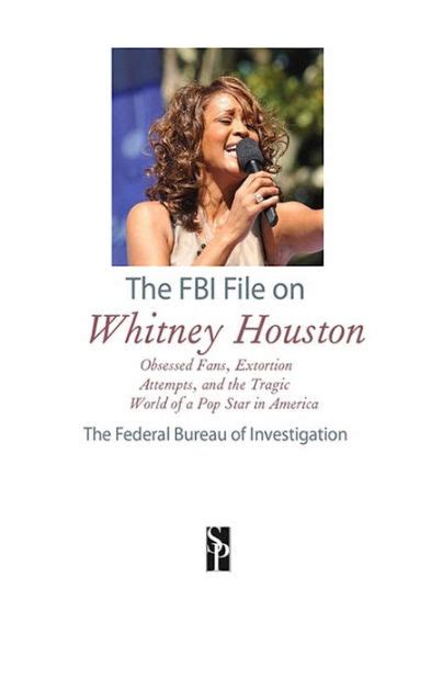 the fbi file on whitney houston by the federal bureau of investigation ebook barnes and noble®