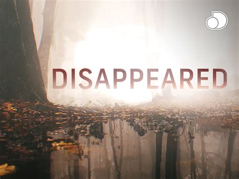 Watch Disappeared Season 4 Prime Video
