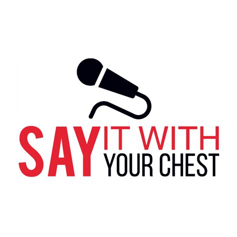 say it with your chest