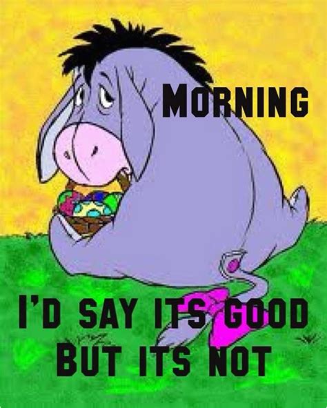Eeyore The Donkey Quotes Eeyore A Pessimists Guide To A Beautiful