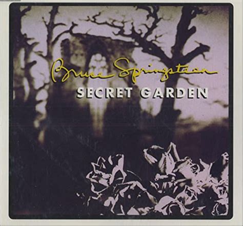 And the first waves of true love i'll never forget. Secret Garden Lyrics - Bruce Springsteen | Songtexte-Lyrics.de