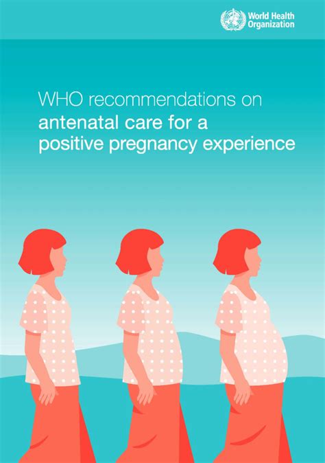 Who Recommendations On Antenatal Care For A Positive Pregnancy Experience