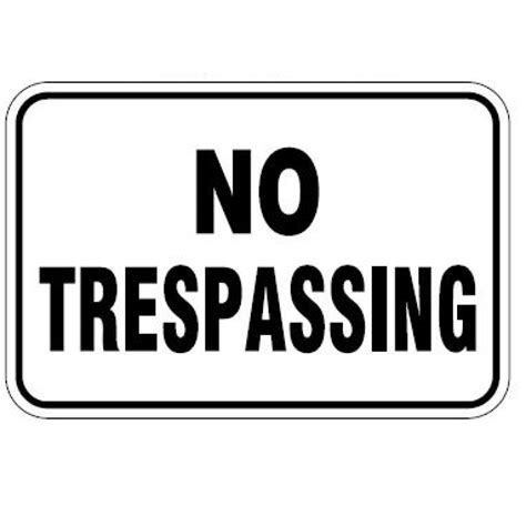 No Trespassing Horizontal 45x30cm Guelph Signs
