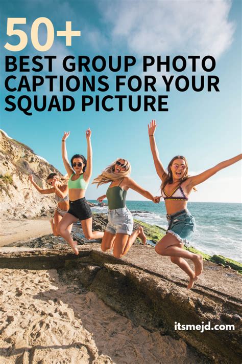 50 Best Group Photo Captions Perfect For Your Squad Picture Instagram Captions For Friends