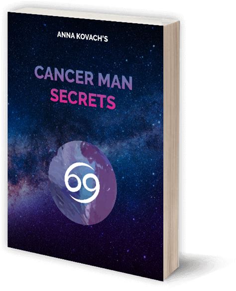 I've learned how to read (and please) the cancer i liked from anna kovach's cancer man. Cancer Man Secrets Review-*DO NOT BUY* READ THIS BEFORE!