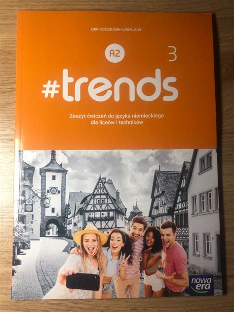 Podręcznik Ćwiczenia Trends 3 Niemiecki Złotoryja Kup Teraz Na