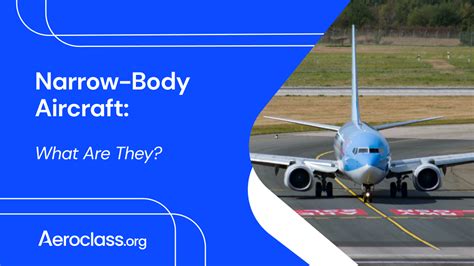 Narrow Body Aircraft Vs Wide Body Aircraft