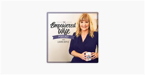 ‎the Empowered Wife Podcast On Apple Podcasts