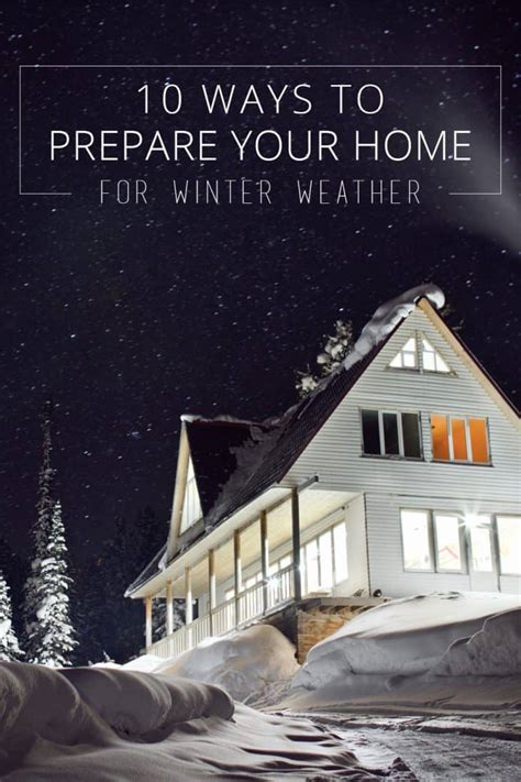 10 Ways To Prepare Your Home For Winter Weather