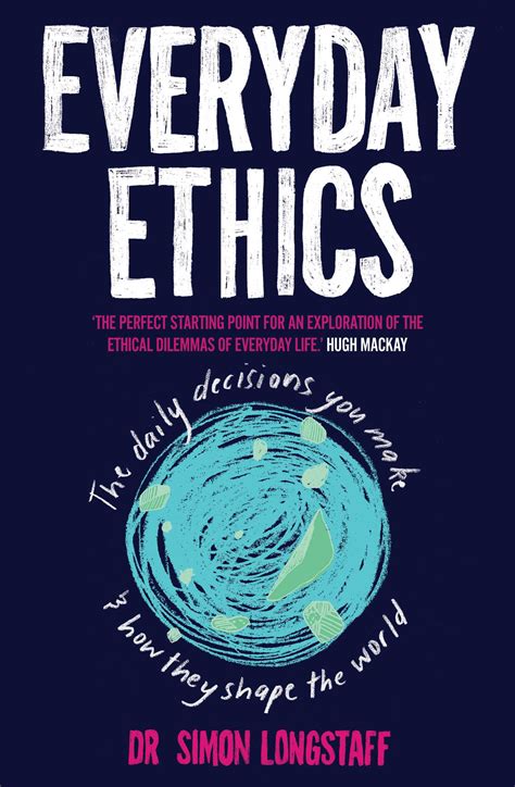 Everyday Ethics | Book by Simon Longstaff | Official Publisher Page