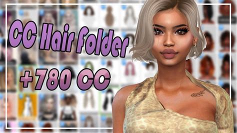 Cc Hair Pack Mods 780 Cc 💎 My Folder Mods The Sims 4 💎 Youtube