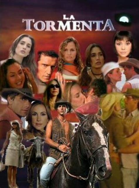 La Tormenta Tv Series 2005 2005 Cast And Crew — The