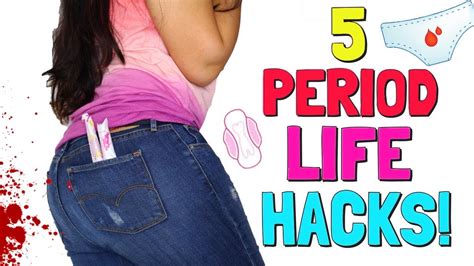5 Period Life Hacks Every Girl Needs To Know Youtube