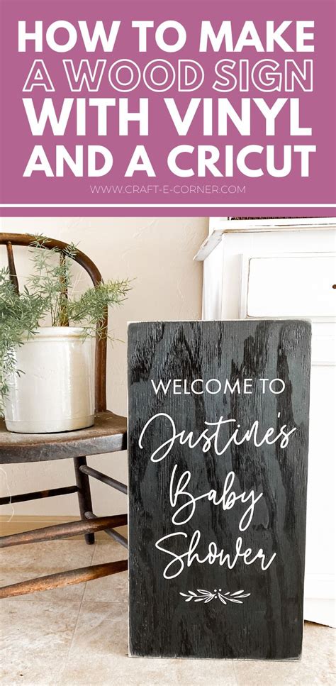 How To Make A Wood Sign With A Cricut And Vinyl Vinyl Signs How To Make Signs Wood Signs