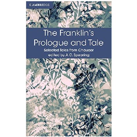 The Franklins Prologue And Tale Selected Tales From Chaucer Isbn