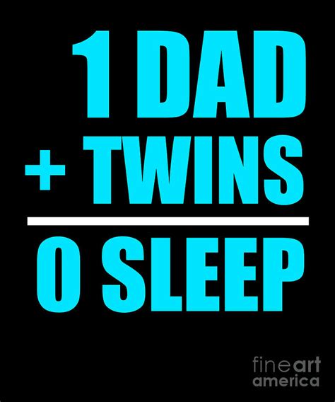 Father Of Twins Twin Dad Funny Fathers Day T Digital Art By Muc Designs