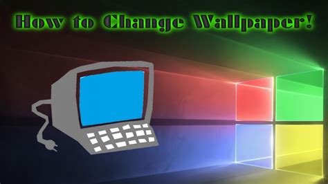 How To Change Your Computer Background Wallpaper Windows 10 Youtube