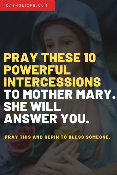 Pray These 10 Powerful Intercessions To Mother Mary She Will Answer You Mother Mary Blessed