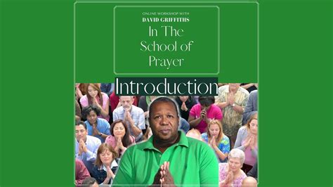 In The School Of Prayer Introduction Youtube