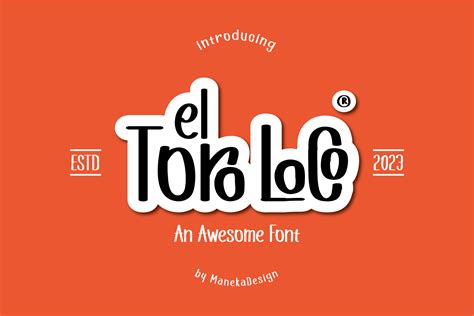 El Toro Loco Font By Maneka · Creative Fabrica