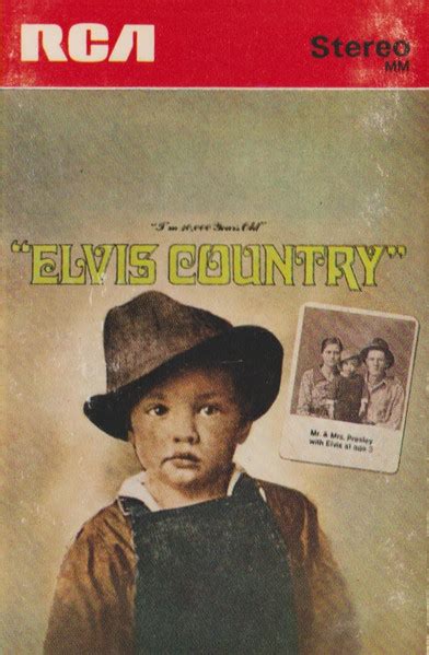 Elvis Presley Elvis Country I M Years Old Cassette