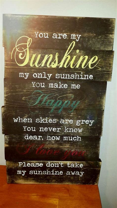 You Are My Sunshine Custom Wood Sign You Are My Sunshine Custom Wood Signs My Sunshine