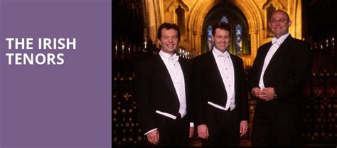 The Irish Tenors On Tour Tickets Information Reviews