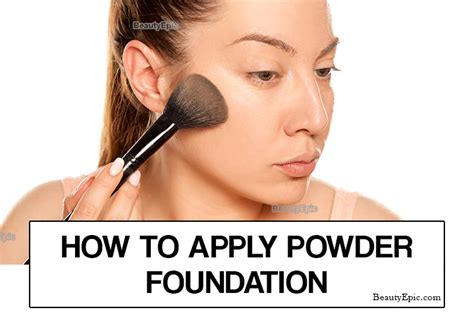 How To Apply Powder Foundation For Beginners