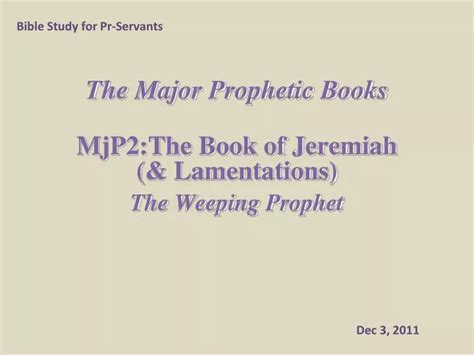 Ppt The Major Prophetic Books Mjp2the Book Of Jeremiah