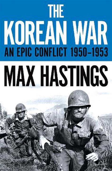 The Korean War By Max Hastings Paperback 9781529037937 Buy Online