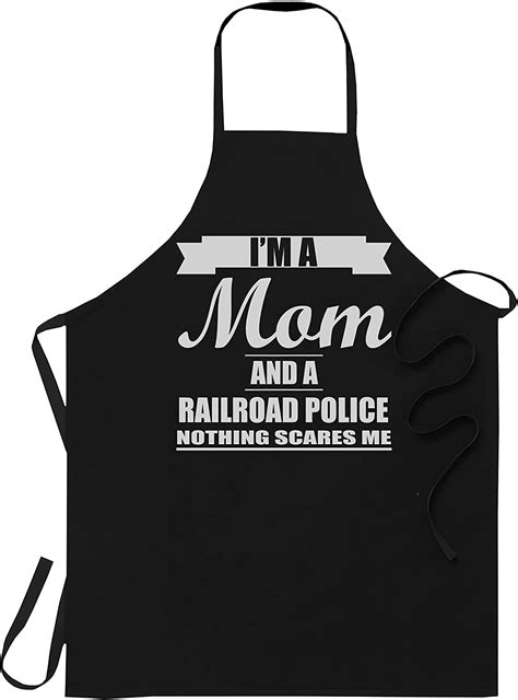 Mom Railroad Police Nothing Scares Me Apron Mother Day