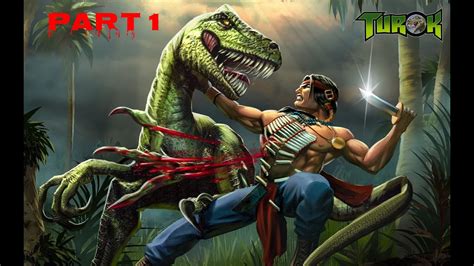 Turok Dinosaur Hunter Gameplay Walkthrough Joining The Dino Hunt YouTube