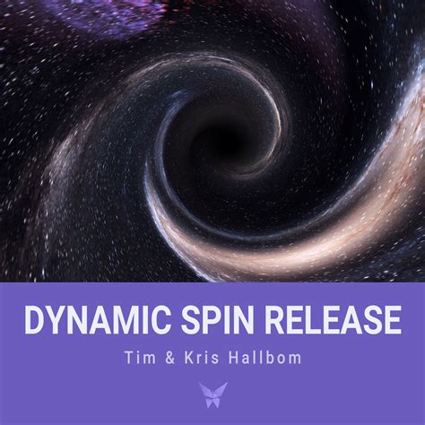 Dynamic Spin Release VIDEO With Tim And Kris Hallbom NLP Institute Of California