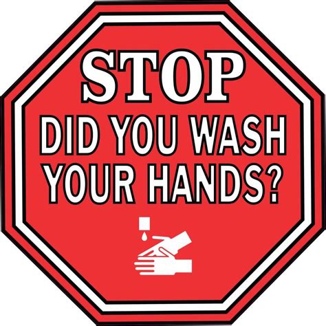 5in X 5in Symbol Stop Did You Wash Your Hands Vinyl Sticker