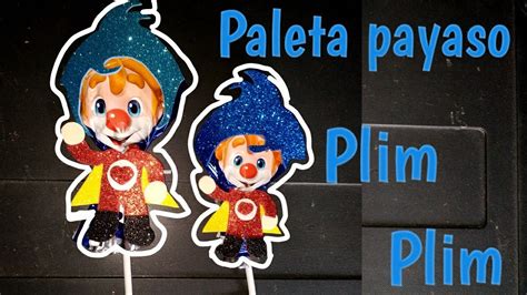 Paleta Payaso Decorada De Payasito Plim Plim Regalo Para Día Del Niño