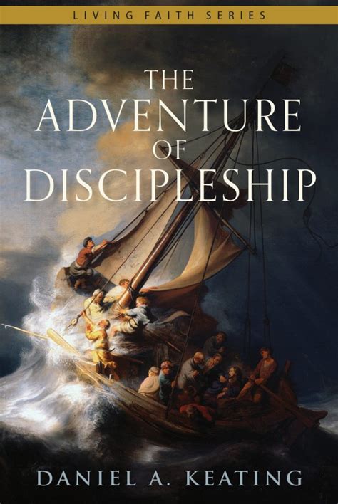 The Adventure Of Discipleship New Book By Dan Keating The Servants