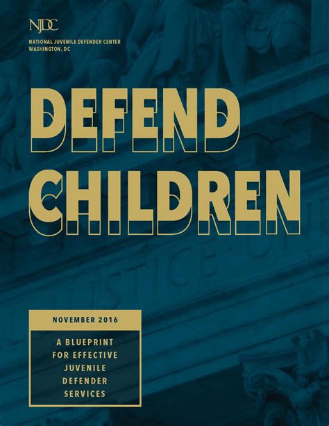 Defend Children A Blueprint For Effective Juvenile Defender Services