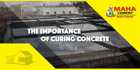 The Importance Of Curing Concrete Maha Cement