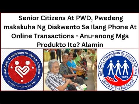 Senior Citizens At PWD Makakuha Ka Ng Diskwento Sa Phone N Online