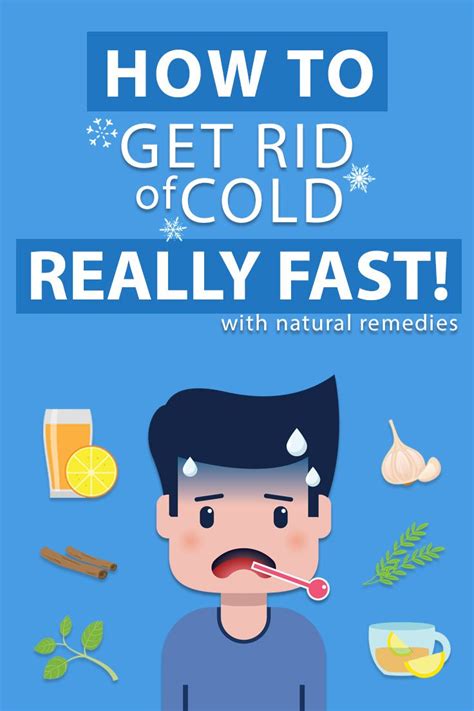 How To Get Rid Of Cold Fast Get Rid Of Cold Best Cold Remedies
