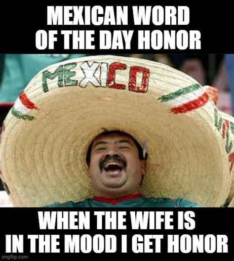 Mexican Word Of The Day Meme Maker Basecampdiy