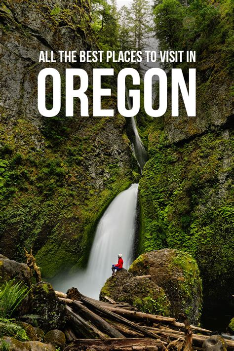 The Ultimate Oregon Bucket List The Best Things To Do In