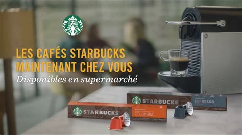 capsules starbucks par nespresso les cafés starbucks maintenant chez vous publicité 0 10
