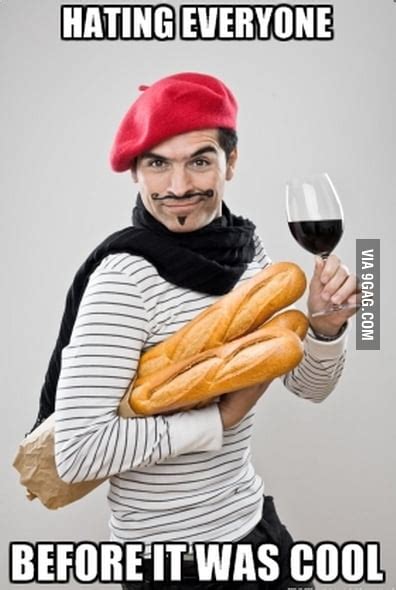 le omelette du fromage is too mainstream 9gag