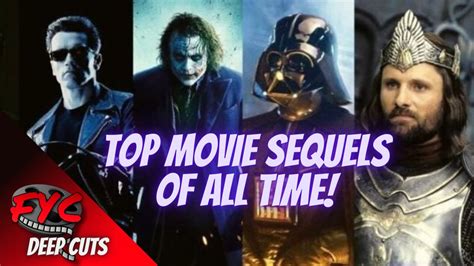 Top Movie Sequels Better Than The Original Did Yours Make The List YouTube