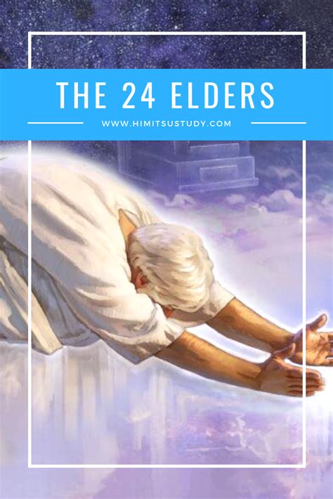 Study Of Revelation The 24 Elders Revelation Bible Study Revelation
